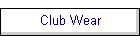 Club Wear