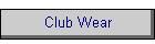 Club Wear