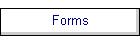 Forms